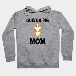 Guinea Pig Mom Hoodie